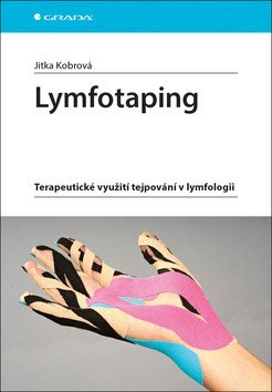 Lymfotaping - Terapeutické využití tejpování v lymfologii – Kobrová Jitka