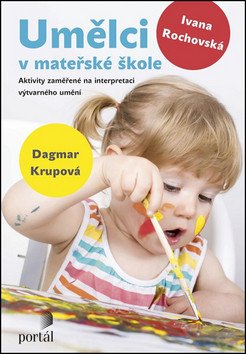 Umělci v mateřské škole – Krupová Lenka