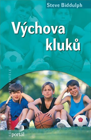 Výchova kluků – Biddulph Steve