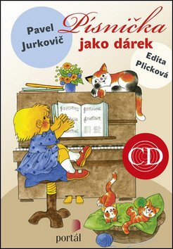 Písnička jako dárek CD – Jurkovič Pavel