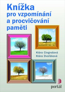 Knížka pro vzpomínání a procvičování paměti – Cingrošová Klára