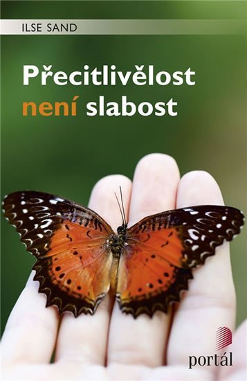 Přecitlivělost není slabost – Sand Ilse