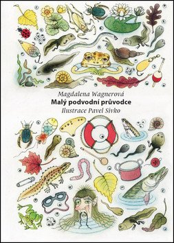 Malý podvodní průvodce – Wagnerová Magdalena