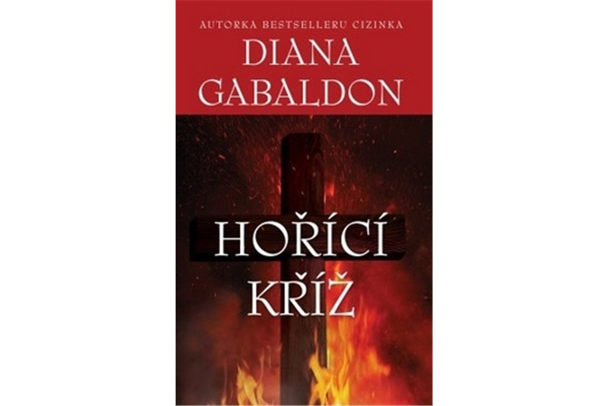 Hořící kříž – Gabaldon Diana