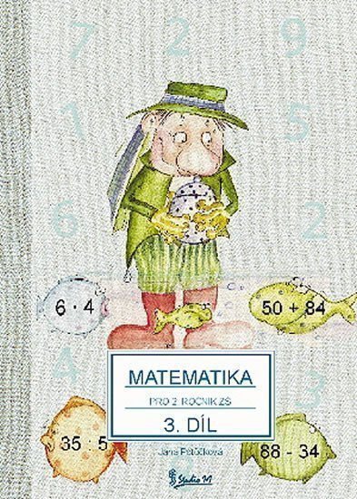 Matematika pro 2 ročník základní školy 3 díl – Potůčková Jana