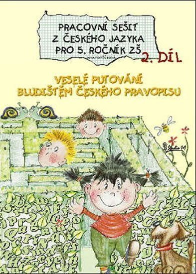 Pracovní sešit z českého jazyka pro 5 ročník ZŠ 2 díl – Potůčková Jana
