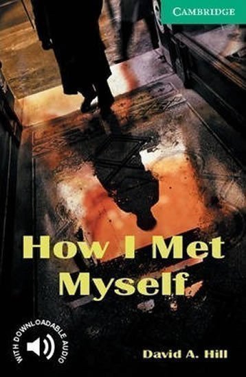 How I Met Myself – Hill David (2001)