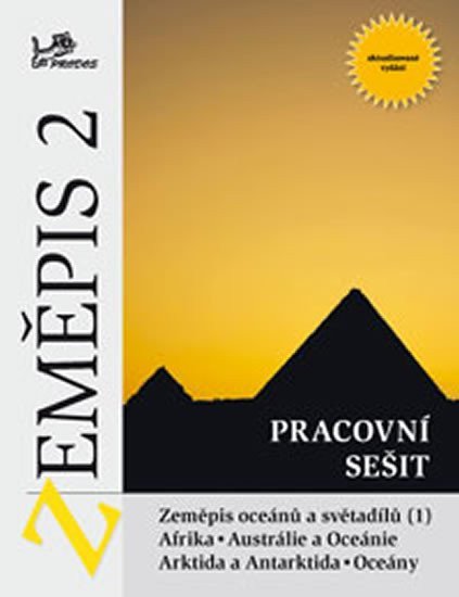 Zeměpis 2 - Pracovní sešit - Zeměpis oceánů a světadílů 1 - Arktida Antarktída oceány – Voženílek Vít