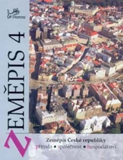 Zeměpis 4 - Zeměpis České republiky – group of authors