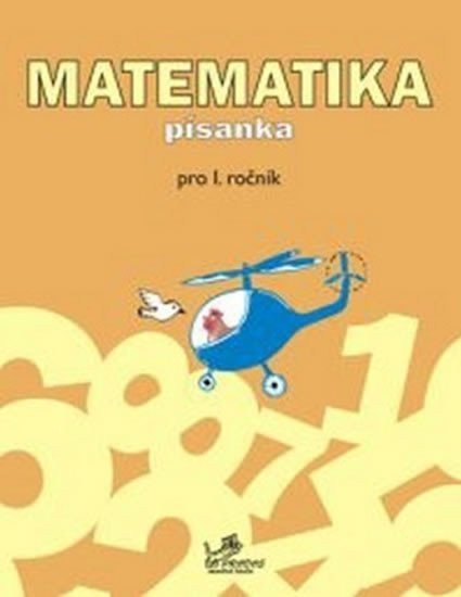 Matematika písanka pro 1 ročník - pro 1 ročník