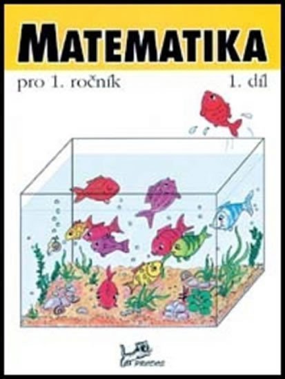 Matematika pro 1 ročník - 1díl – group of authors