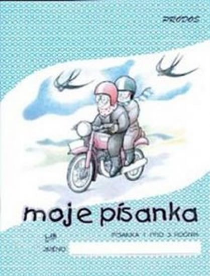 Moje písanka 1 - pro 3ročník ZŠ – Mikulenková Hana