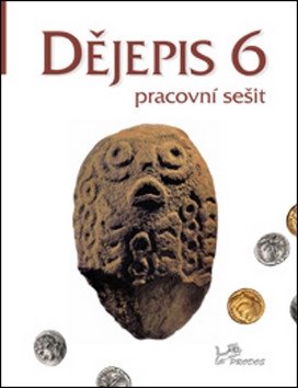 Dějepis 6 - Pracovní sešit – Mikulenková Linda