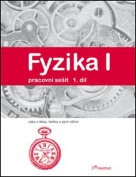 Fyzika I - 1díl - pracovní sešit – Davidová Jarmila