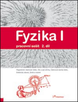 Fyzika I - 2díl - pracovní sešit – Davidová Jarmila