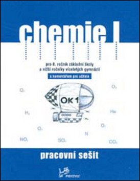 Chemie I - Pracovní sešit s komentářem pro učitele – group of authors