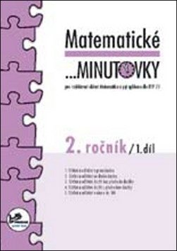Matematické minutovky pro 2 ročník 1 díl - 2 ročník – group of authors