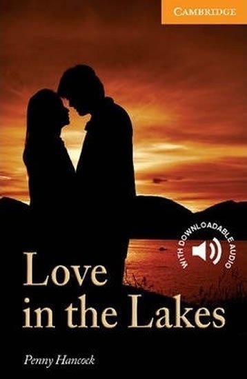 Love in the Lakes Level 4 Intermediate – Hancocková Penny (2008)