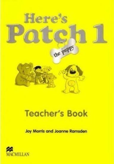 Here s Patch the Puppy 1 Teacher s Book – Morris Joy