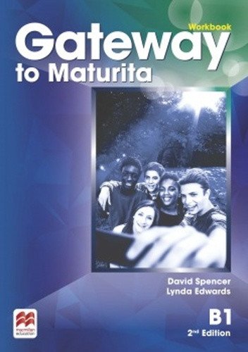 Gateway to Maturita B1 Workbook2nd Edition – group of authors