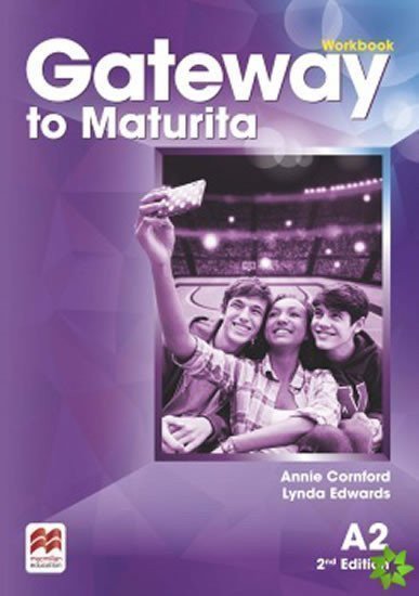 Gateway to Maturita A2 Workbook 2nd Edition – group of authors