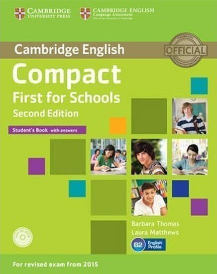 Compact First for Schools Students Book with Answers with CD-ROM 2nd – Thomas Barbara