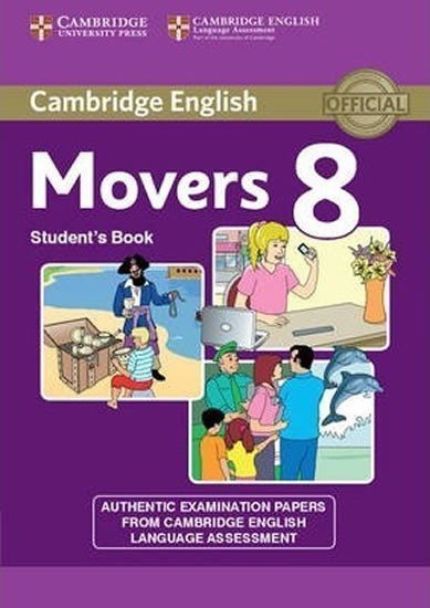 Cambridge Young Learners English Tests 2nd Ed Movers 8 Students Book – group of authors