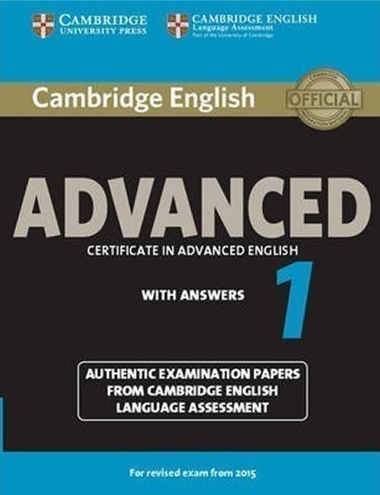 Cambridge English Advanced 1 (2015 Exam) Student´s Book with Answers (2014)
