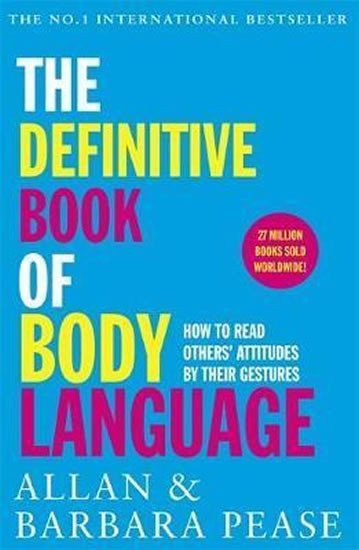 The Definitive Book of Body Language How to read others attitudes by their gestures – Pease Allan