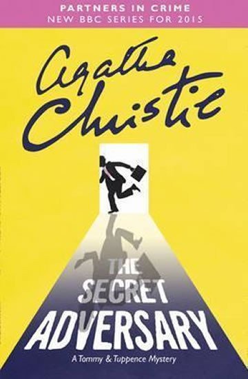 The Secret Adversary A Tommy Tuppence Mystery – Christie Agatha