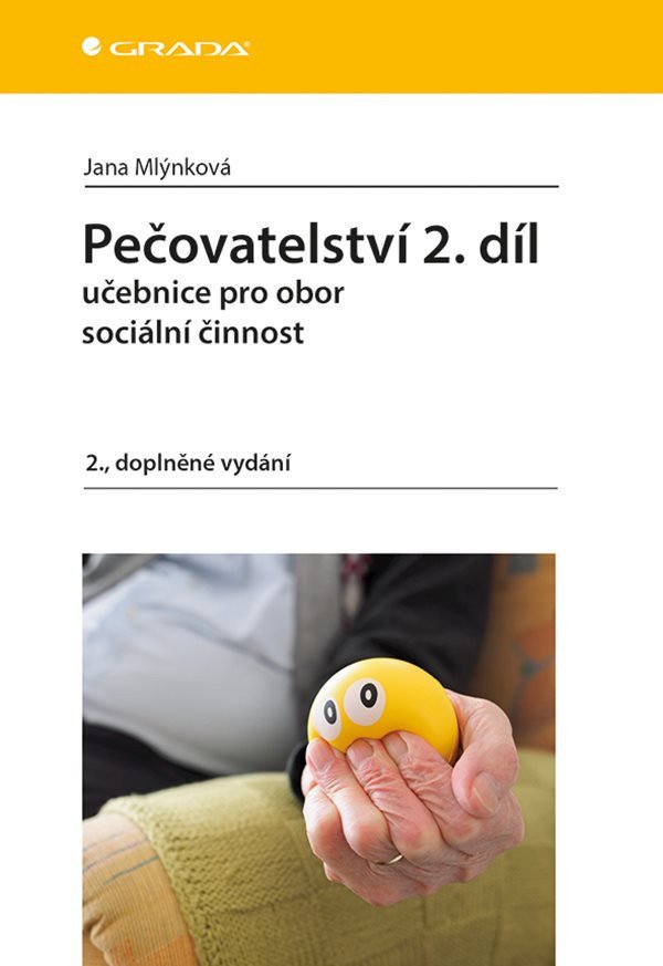 Pečovatelství 2díl - Učebnice pro obor sociální činnost – Mlýnková Jana