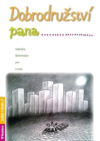 Dobrodružství pana – Mrkvičková Iva