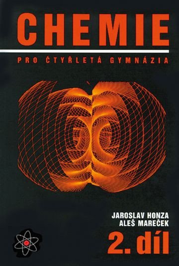 Chemie pro čtyřletá gymnázia 2díl – Mareček Aleš