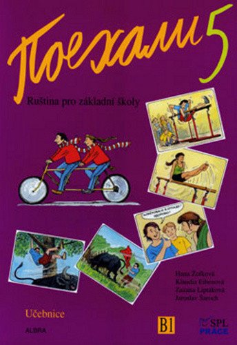 Pojechali 5 - Ruština pro základní školy Učebnice – Žofková Hana