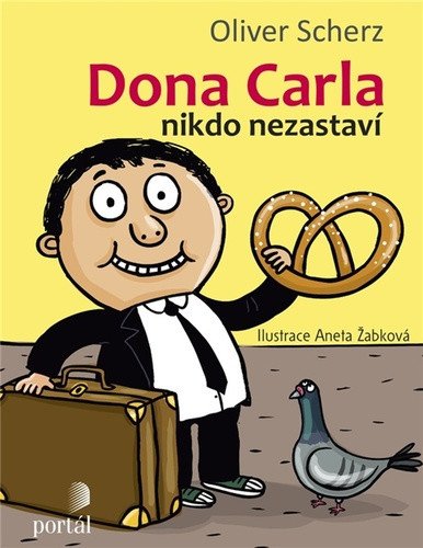 Dona Carla nikdo nezastaví – Scherz Oliver