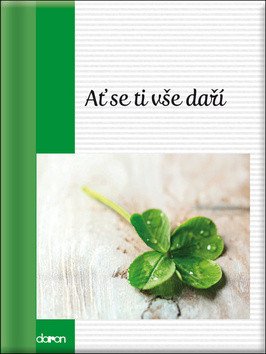 Ať se ti vše daří – group of authors