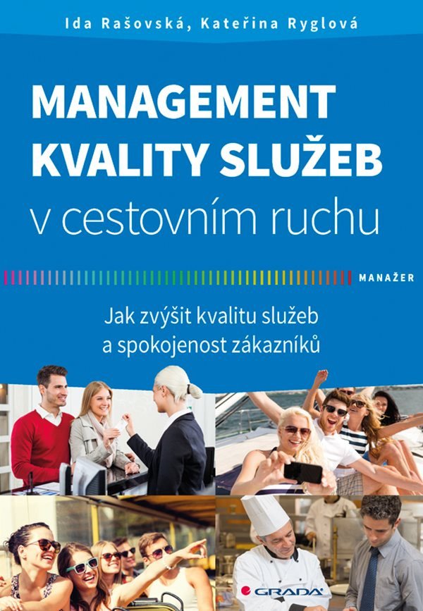 Management kvality služeb v cestovním ruchu – Ryglová Kateřina