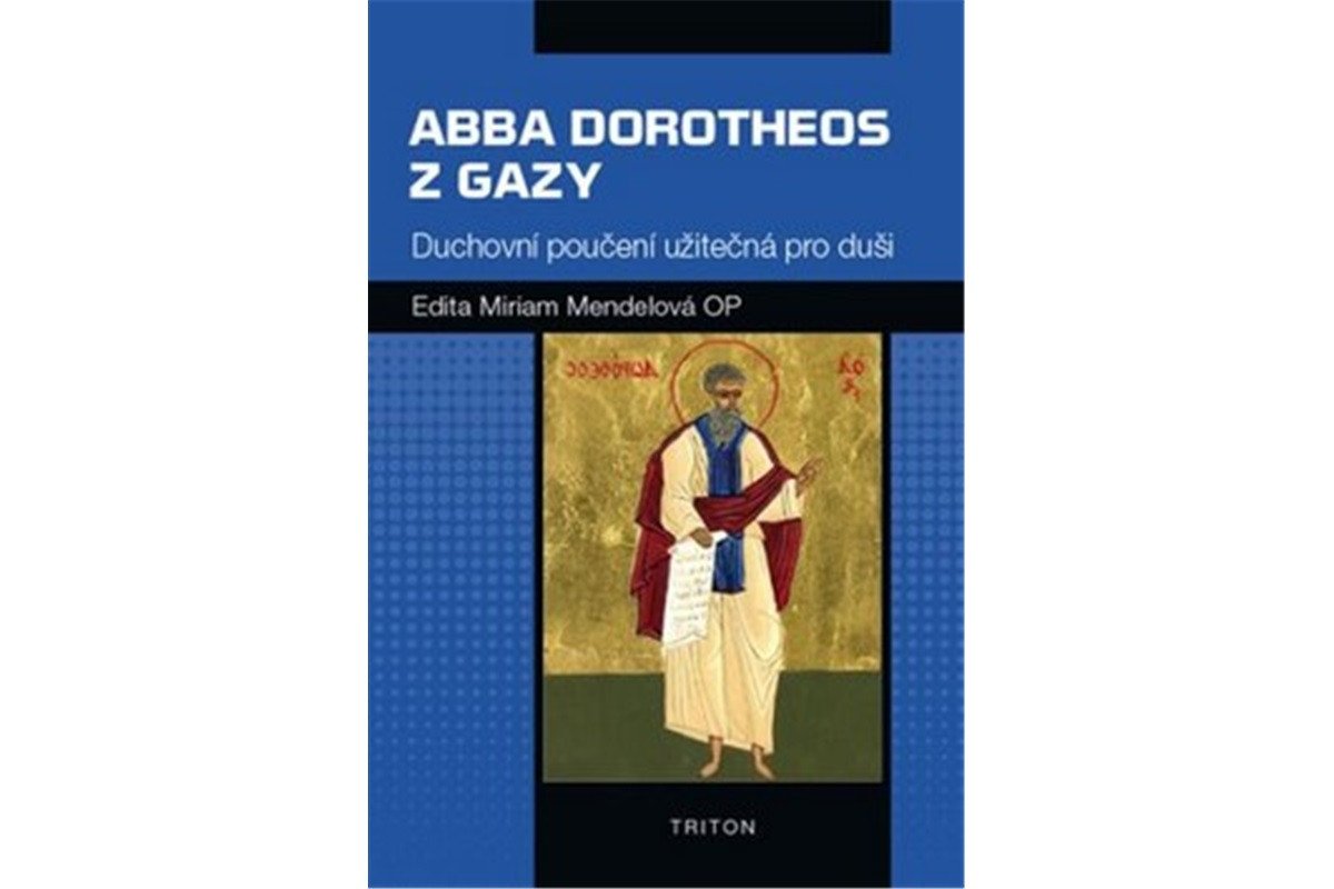 Abba Dorotheos z Gazy – Mendelová Edita Miriam
