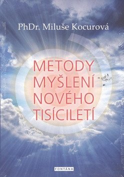 Metody myšlení nového tisíciletí – Kocurová Miluše