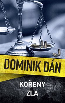 Kořeny zla – Dán Dominik