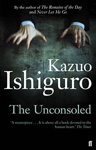 The Unconsoled – Ishiguro Kazuo