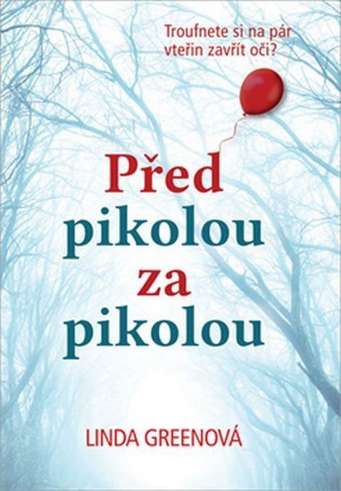 Před pikolou za pikolou – Greenová Linda (2017)