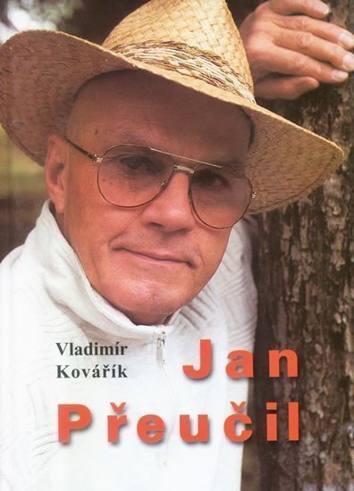 Jan Přeučil – Kovářík Vladimír