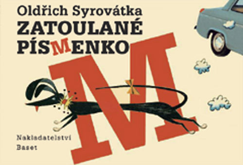 Zatoulané písmenko – Syrovátka Oldřich