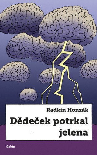 Dědeček potrkal jelena – Honzák Radkin