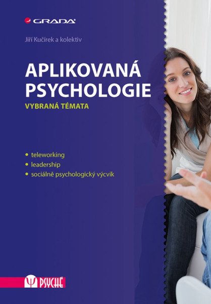Aplikovaná psychologie - Vybraná témata – Kučírek Jiří (2017)