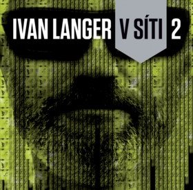 V síti 2 – Langer Ivan