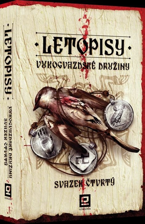 Letopisy Vukogvazdské družiny 4 – Vukogvazdská družina