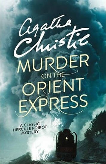 Murder on the Orient Express – Christie Agatha