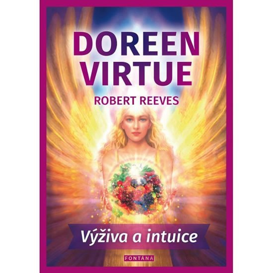 Výživa a intuice – Virtue Doreen